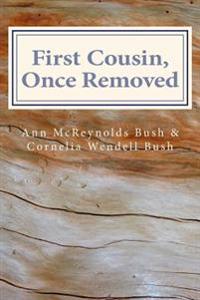 First Cousin, Once Removed