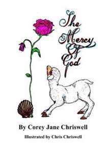 The Mercy of God: Illustrated by Chris Chriswell