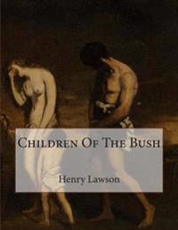 Bokomslag för "Children of the Bush"