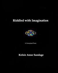 Riddled with Imagination: A Conceptual Poem