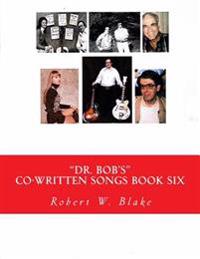 Dr. Bob's Co-written Songs