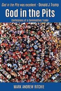 God in the Pits