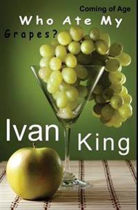 Who Ate My Grapes?