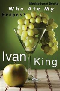 Who Ate My Grapes?