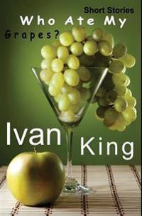 Who Ate My Grapes?