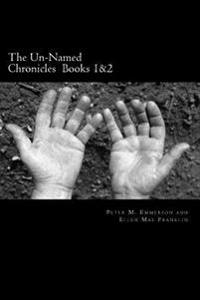 The Un-named Chronicles