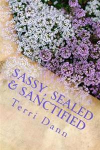 Sassy, Sealed & Sanctified: Devotions with Snap Volume 2