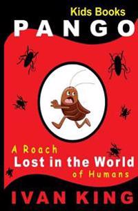 A Roach Lost in the World of Humans