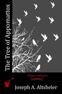 The Tree of Appomattox