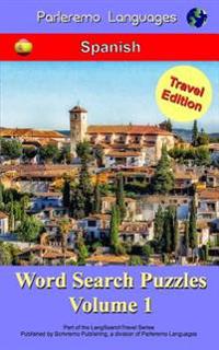Parleremo Languages Word Search Puzzles Travel Edition Spanish - Volume 1