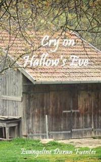 Cry on Hallow's Eve