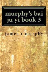 Murphy's Bai Ju Yi