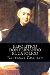 Elpolitico Don Fernando El Catolico