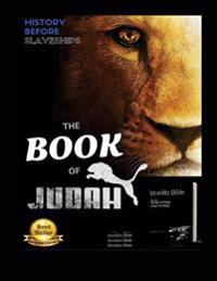 The Book of Judah: Ancient Knowledge Revealed