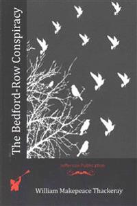 The Bedford-Row Conspiracy