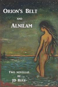 Orion's Belt: Two Novellas
