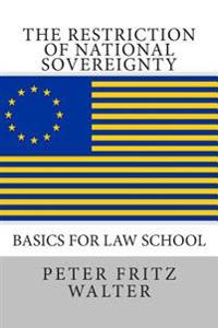 The Restriction of National Sovereignty