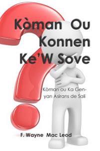 K�man Ou Konnen Ke'w Sove