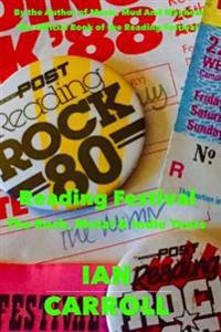 Reading Festival: The Rock, Metal & Indie Years