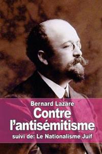 Contre L'antis�mitisme