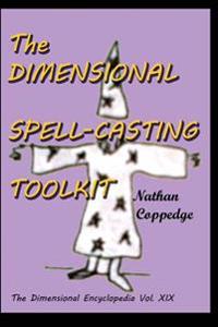 The Dimensional Spell-casting Toolkit