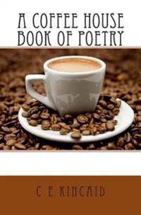 A Coffee House Book of Poetry