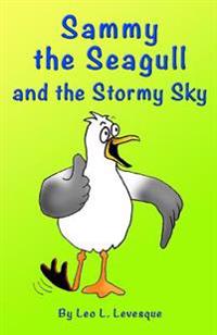 Sammy the Seagull and the Stormy Sky