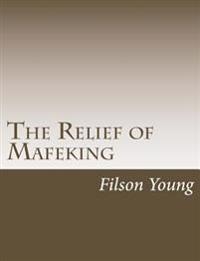 The Relief of Mafeking