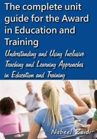 The complete unit guide for the Award in Education and Training