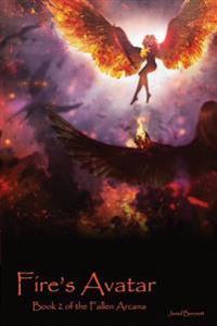 Fire's Avatar: Book Two of the Fallen Arcana