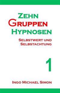 Zehn Gruppenhypnosen 1