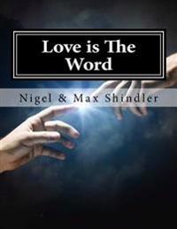 Bokomslag för "Love Is the Word: The Tower: Book II"