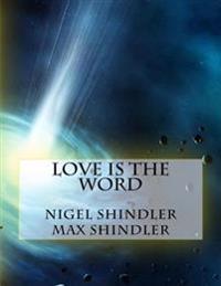 Love Is the Word