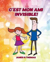 C'est Mon Ami Invisible