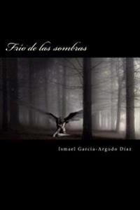 Frío de las sombras: Frío de las sombras