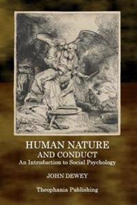 Bokomslag for "Human Nature and Conduct: An Introduction to Social Psychology"
