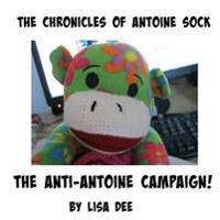 The Chronicles of Antoine Sock