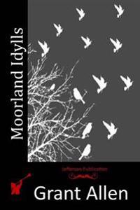 Moorland Idylls