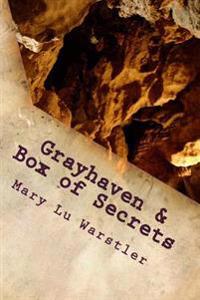 Grayhaven & Box of Secrets: Two Mystery Novellas