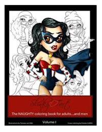 Slinky Tart: the NAUGHTY coloring book for adults...and men