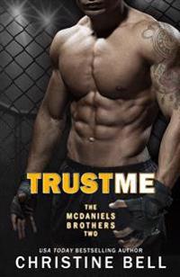Trust Me