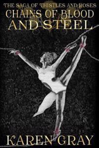 Chains of Blood and Steel
