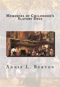 Bokomslag för "Memories of Childhood's Slavery Days"