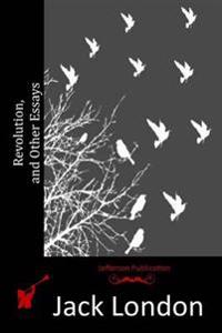 Bokomslag för "Revolution, and Other Essays"