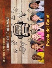 Educacio Emocional. Conflictes Escolars 1. Llibre de l' alumne.: Eduquem per a la VIDA