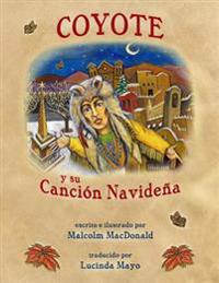 Coyote Y Su Canci�n Navide�o