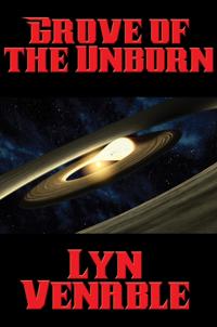 Grove of the Unborn