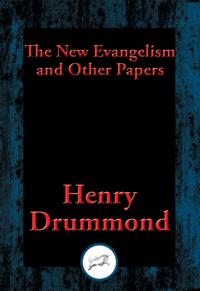 New Evangelism and Other Papers