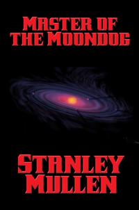 Master of the Moondog