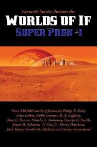 Bokomslag för "Fantastic Stories Presents the Worlds of If Super Pack #1"